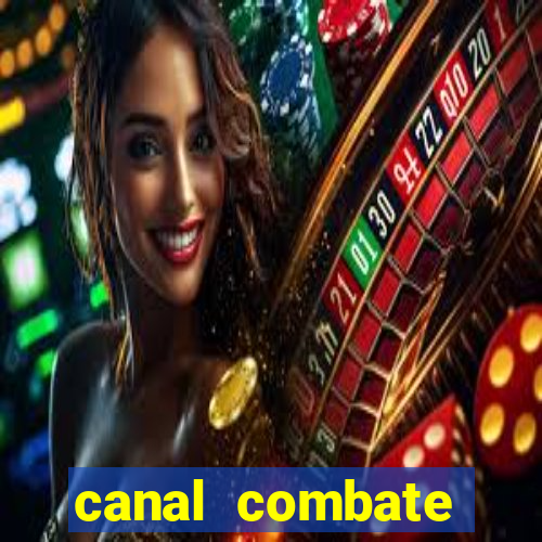 canal combate online ao vivo multicanais